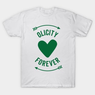 Olicity Forever T-Shirt